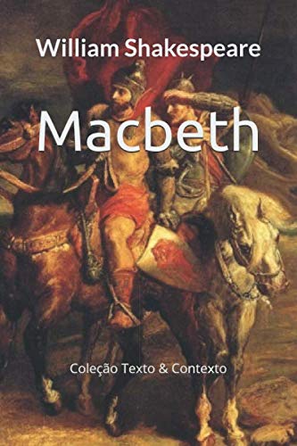 Macbeth (Texto & Contexto)