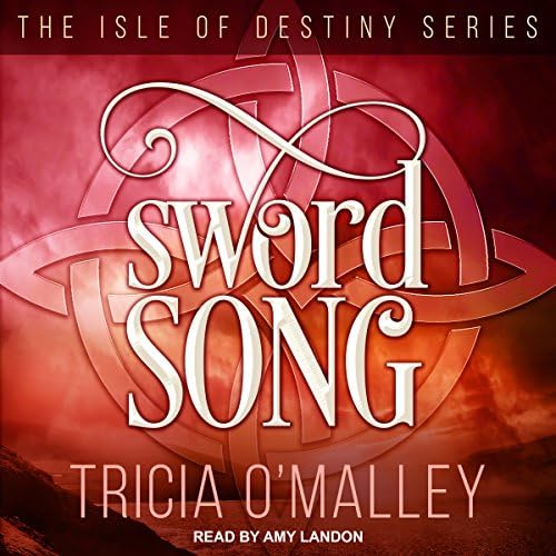 Sword Song - Tricia O'Malley