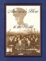 America's Hero to the World, George C. Marshall 0967540607 Book Cover
