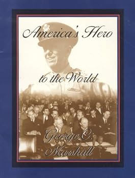 Paperback America's Hero to the World, George C. Marshall Book