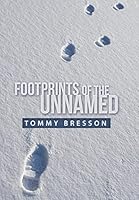 Footprints of the Unnamed 1490885781 Book Cover