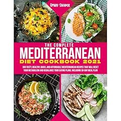 The Complete Mediterranean Diet Cookbook 2021 Audiobook By Emily Shapot cover art