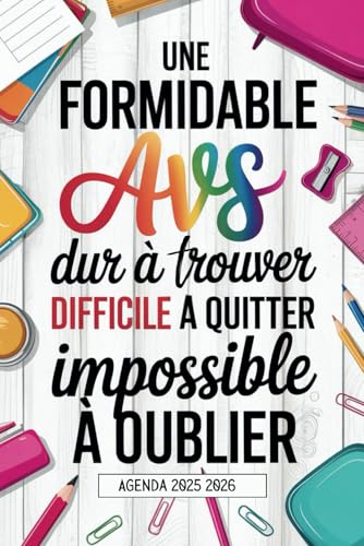 Agenda 2025 2026: Cadeau AVS D'école Fin D'année | Joli Planificateur Semainier Personnalisé Pour les Enseignants.