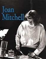 Joan Mitchell: Paintings 1950 to 1955 0944680577 Book Cover