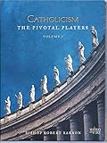 Catholicism: The Pivotal Players [Blu-ray]