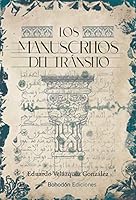 Los manuscritos del tránsito 8418633409 Book Cover