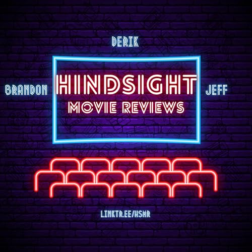 Hindsight Movie Reviews Podcast Por Derik Jones arte de portada