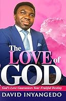 The Love Of GOD 1533392609 Book Cover
