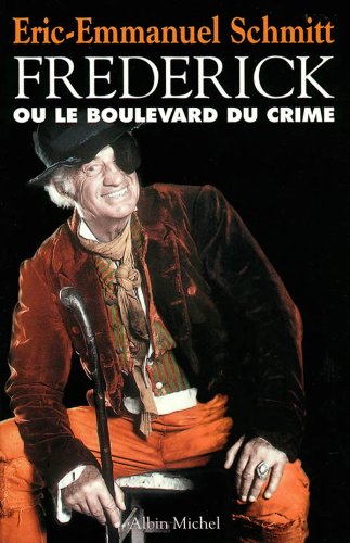 Télécharger Frédérick ou le Boulevard du crime Livre PDF Gratuit