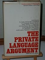 Private Language Argument (Controversies in Philosophy) 0333105109 Book Cover