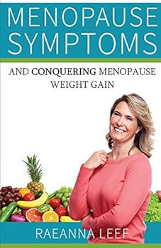 Paperback Menopause Symptoms and Conquering Menopause Weight Gain Book