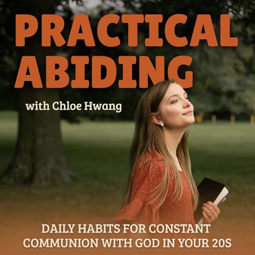 Practical Abiding | Discernment, Trusting God, Holy Spirit, Daily Prayer, God’s Voice cover art