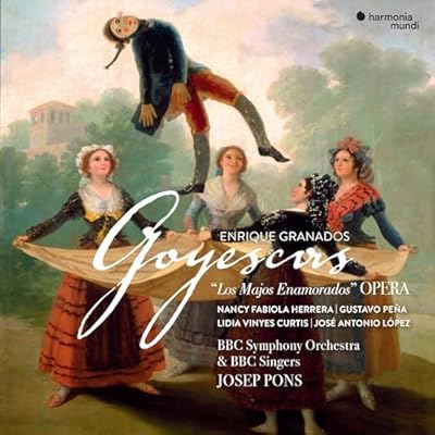 Enrique Granados: Goyescas