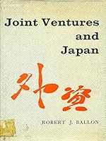 Joint Ventures and Japan B0000CO9Y9 Book Cover