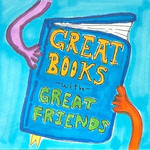 Couverture de Great Books with Great Friends