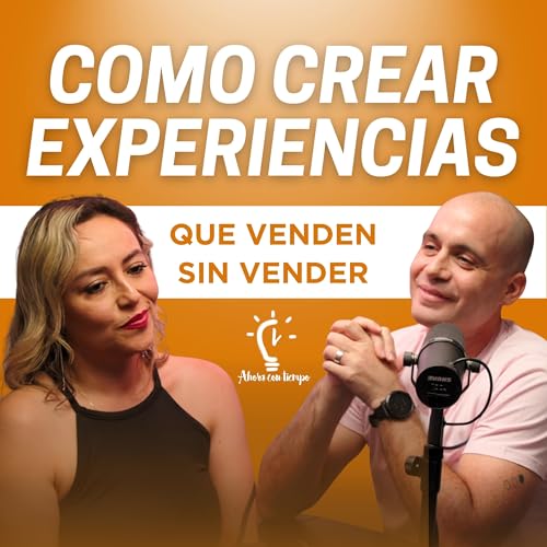 Como Crear Experiencias Que Venden Sin Vender: el caso BeYou305 Podcast Por arte de portada
