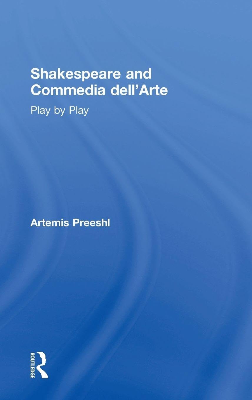 Shakespeare and Commedia dell'Arte livre théâtre renaissance étude critique