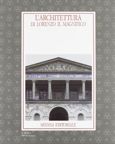 L'architettura Di Lorenzo Il Magnifico - 2