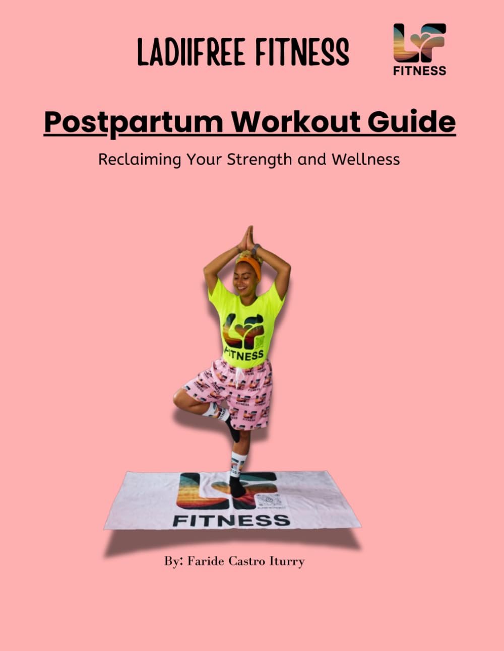 Postpartum Workout Guide: Reclaiming Your Strength and Wellness