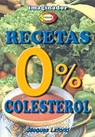 Recetas 0% Colesterol (Spanish Edition) 9507683798 Book Cover
