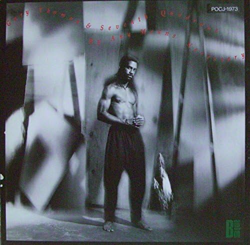 SEVENTH QUADRANT GARY THOMAS - By Any Means Necessary - Disque CD