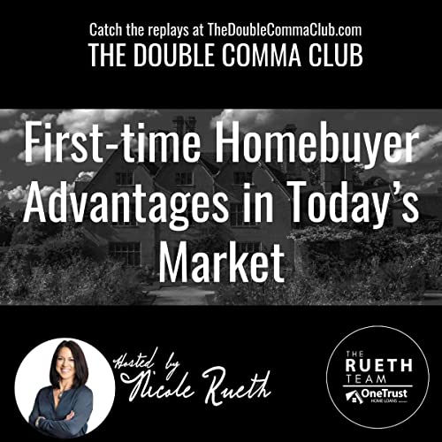 First-Time Homebuyer Advantages in Today&rsquo;s Market