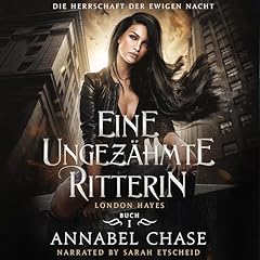 Eine ungezähmte Ritterin: London Hayes cover art