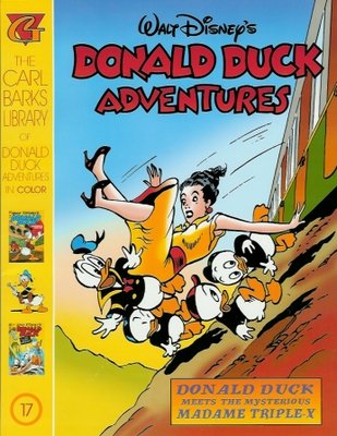 Walt Disneys Donald Duck Adventures (The Carl Barks Library of Donald Duck Adventures in Color, Volume 17)