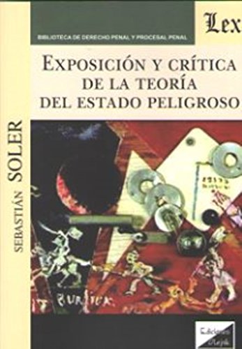 Portada de Exposicion y Critica de la Teoria del Estado Peligroso