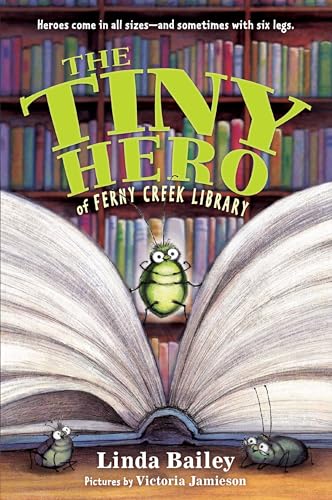 The Tiny Hero of Ferny Creek Library 0735263205 Book Cover