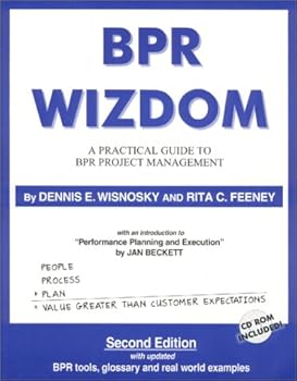 Paperback BPR Wizdom : A Practical Guide to BPR Project Management (second edition) Book