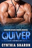 QUIVER: A Billionaire Stepbrother With Benefits Romance (My Stepbrother's Keeper Book 2)