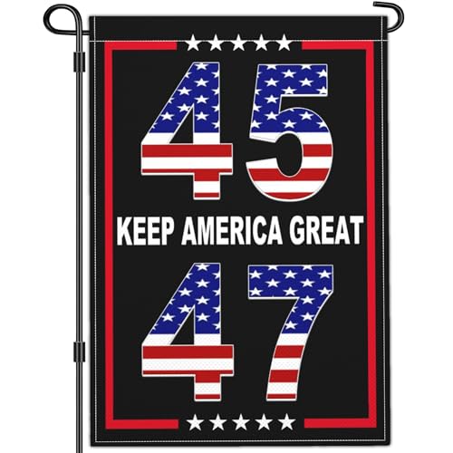 NASIAN Patriotic American Garden Flag 45th 47th President Keep America Great Yard Signs Garden Flags for Outside 12x18 Double Sided Outdoor Decorations