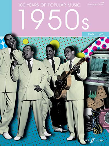 100 Years Of Popular Music 50S: Volume 2 (Piano/Voice/Guitar)