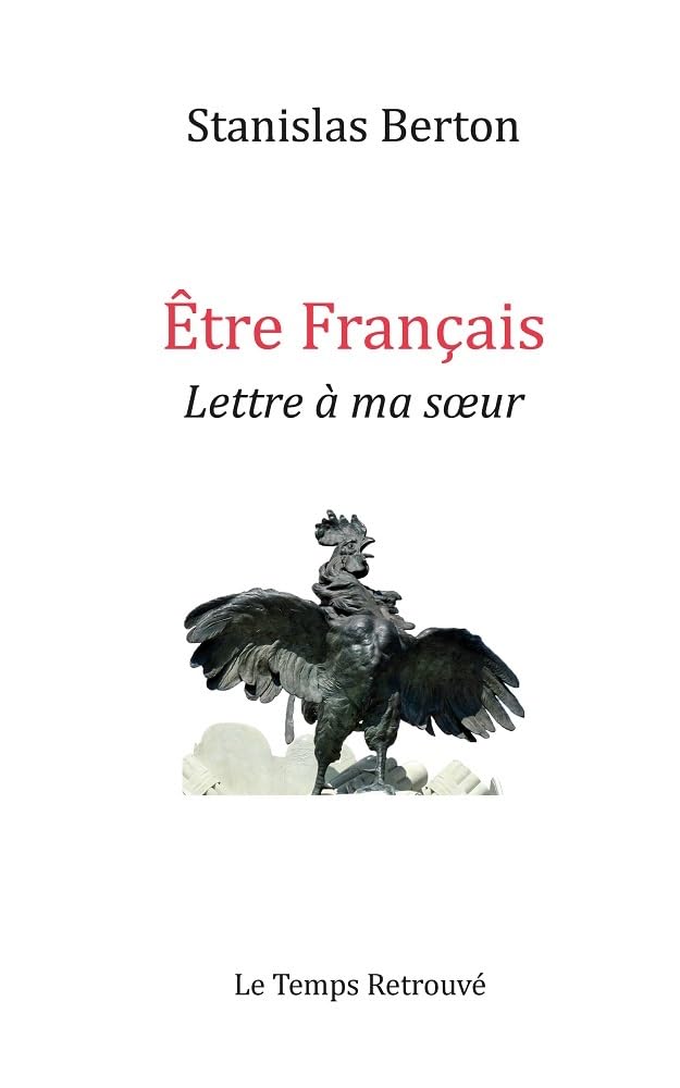 Etre français: Lettre à ma soeur