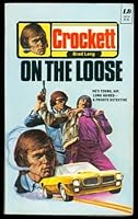 Crockett on the Loose B0018EB2R2 Book Cover