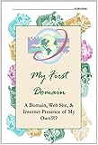 web domain kosten  My First Domain: How to setup your first web site. (English Edition)