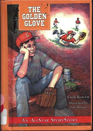 Golden Glove (An Allstar Sportstory) 1424211344 Book Cover