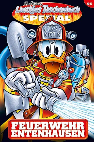Télécharger Lustiges Taschenbuch Spezial Band 96: Feuerwehr Entenhausen livre En ligne