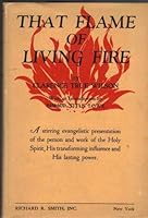 That flame of living fire, B00086M9XW Book Cover