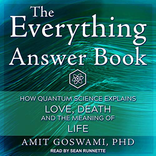 The Everything Answer Book by Amit Goswami PhD episode artwork