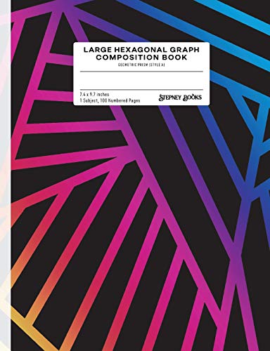 Large Hexagonal Graph Composition Book: Geometric Prism (Style A), Numbered Pages (Geometric Prism-A)