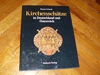 Unbekannte Kirchenschätze in Deutschland und Österreich 3629000622 Book Cover