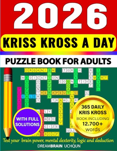 Kriss Kross a Day 2026 Puzzle Book for Adults with Full Solutions: Criss Cross Crossword Activity Mind Games Book | 365 Daily Word Fill in Puzzle