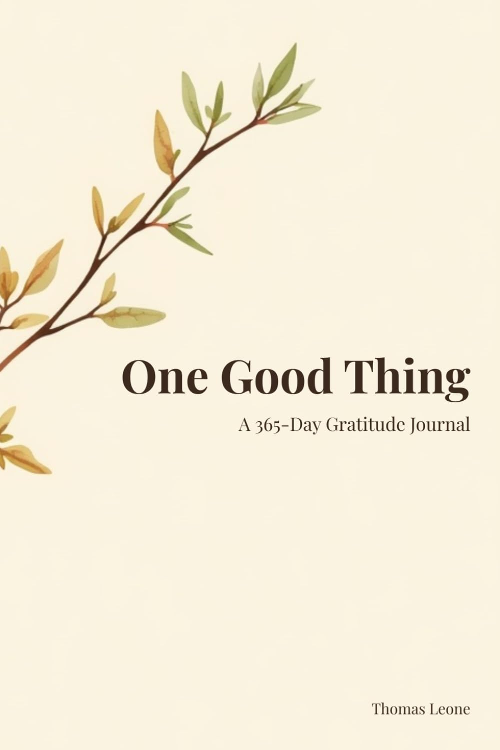 One Good Thing: A 365-Day Gratitude Journal