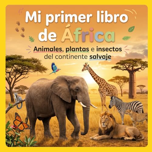 Imagen de Mi Primer Libro de África: Un viaje por la sabana