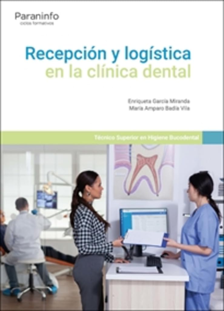 Recepción y logística en la clínica dental (SIN COLECCION) (Sanidad)
