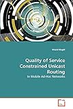 unicast vs multicast cluster  Quality of Service Constrained Unicast Routing: In Mobile Ad-Hoc Networks