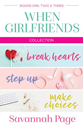 When Girlfriends Collection, Books 1-3 by [Savannah Page]