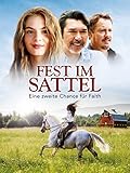  Fest im Sattel – Eine zweite Chance für Faith